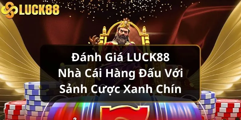 danh-gia-luck88