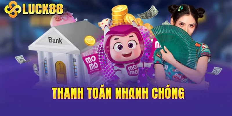 Thanh toán nhiều phương thức và nhanh chóng