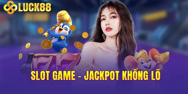 Slot game với hàng nghìn trò chơi