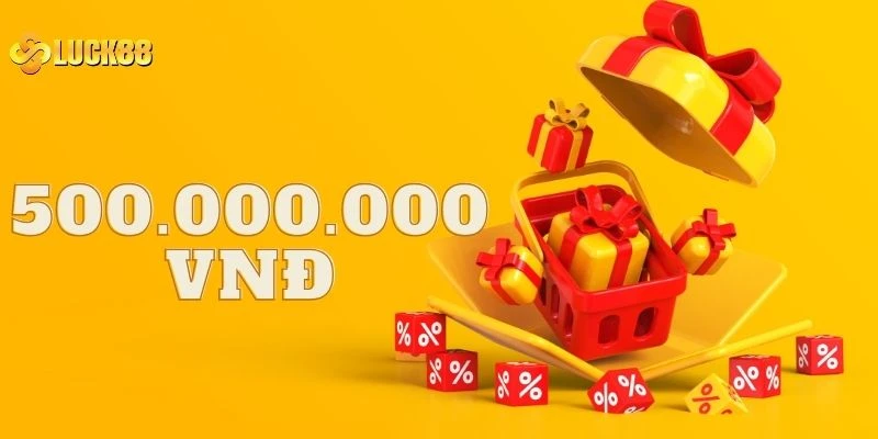 Nhận thưởng 500.000.000 VNĐ khi trở thành vua cược